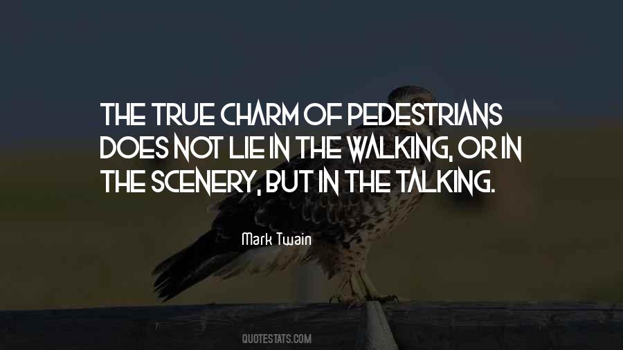 Quotes About Pedestrians #106919