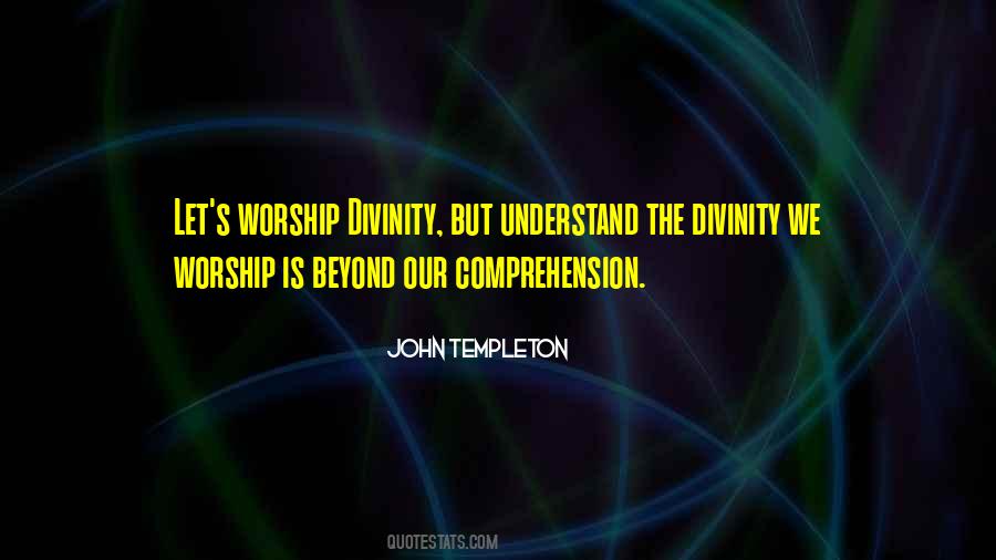 Quotes About Our Divinity #103431