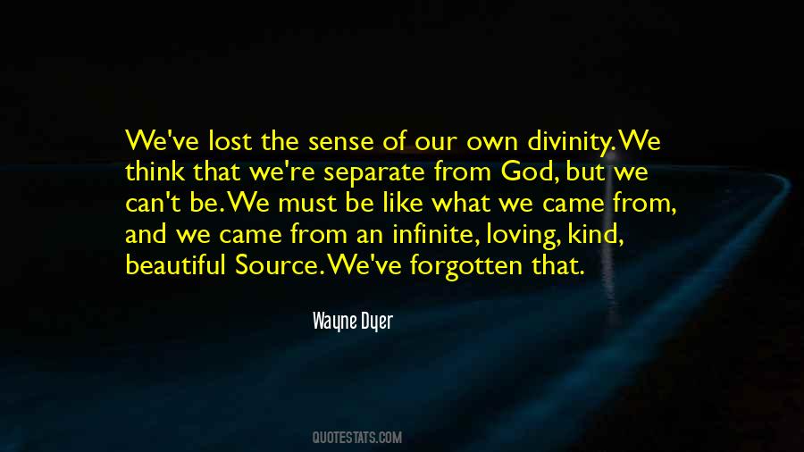 Quotes About Our Divinity #1787415