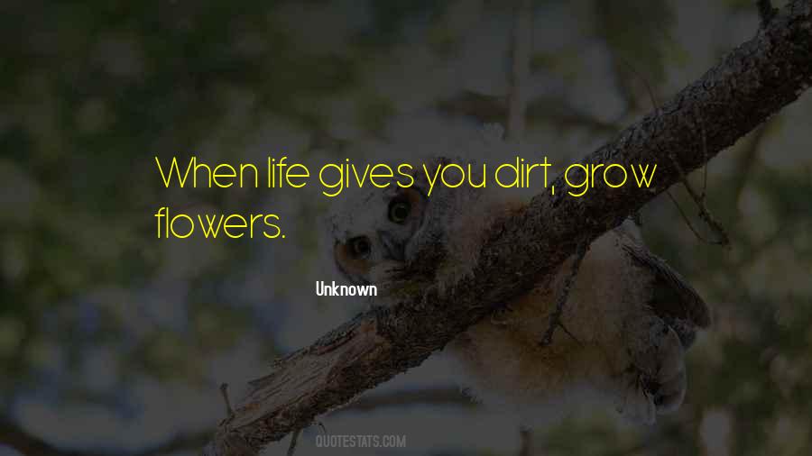 Quotes About Dirt #1212830