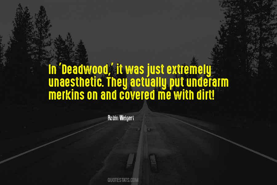 Quotes About Dirt #1226610