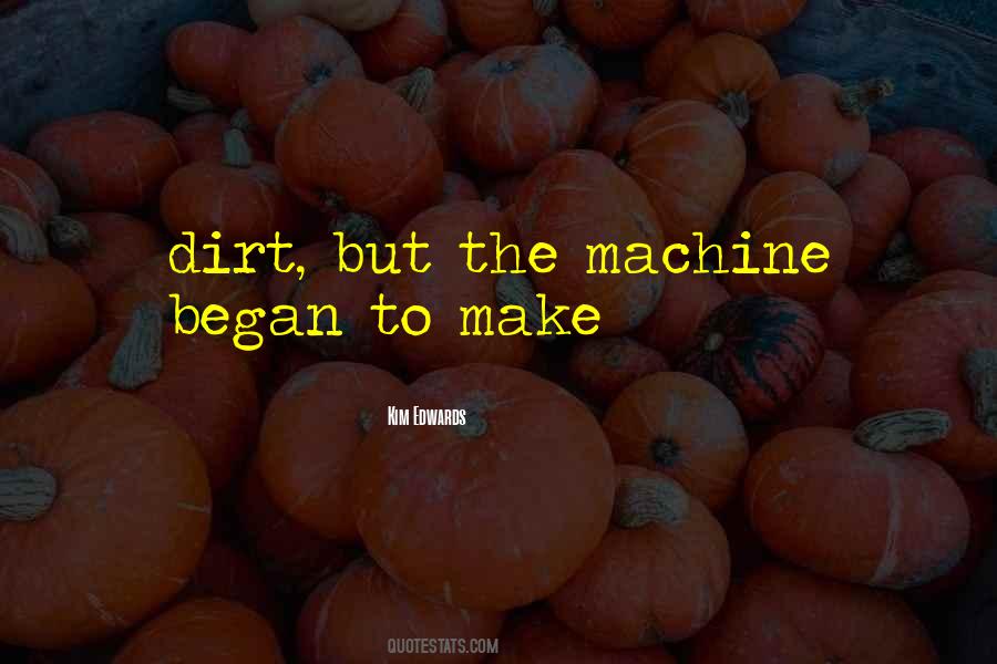 Quotes About Dirt #1269032