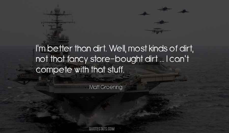 Quotes About Dirt #1330133