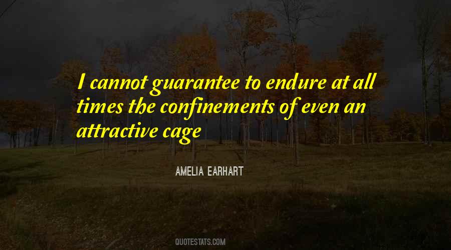 Confinements Quotes #1344440