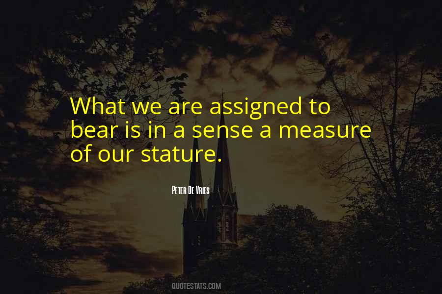 Quotes About Stature #18847