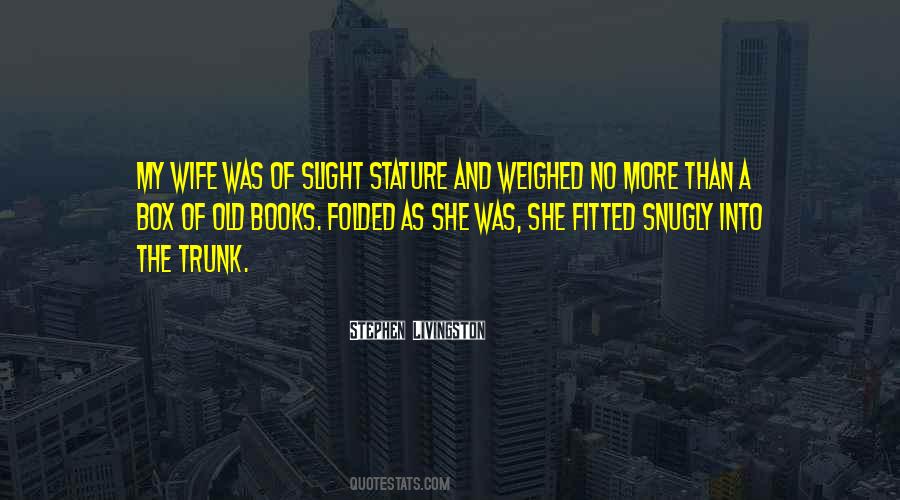 Quotes About Stature #367821