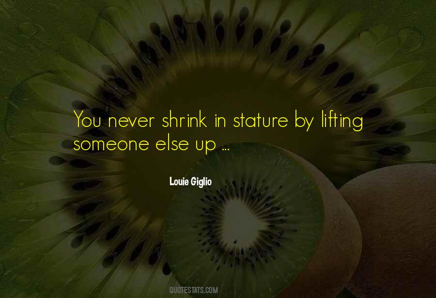 Quotes About Stature #728267