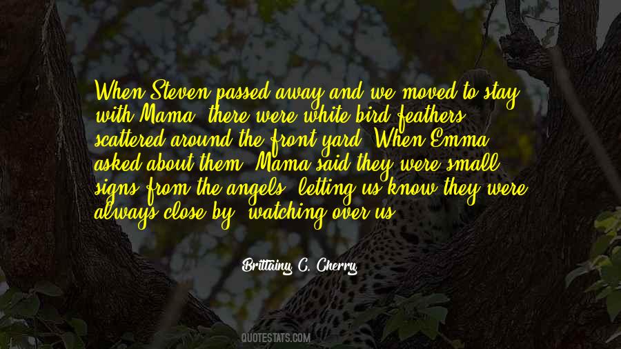 Quotes About Angels Watching Over Me #1025036