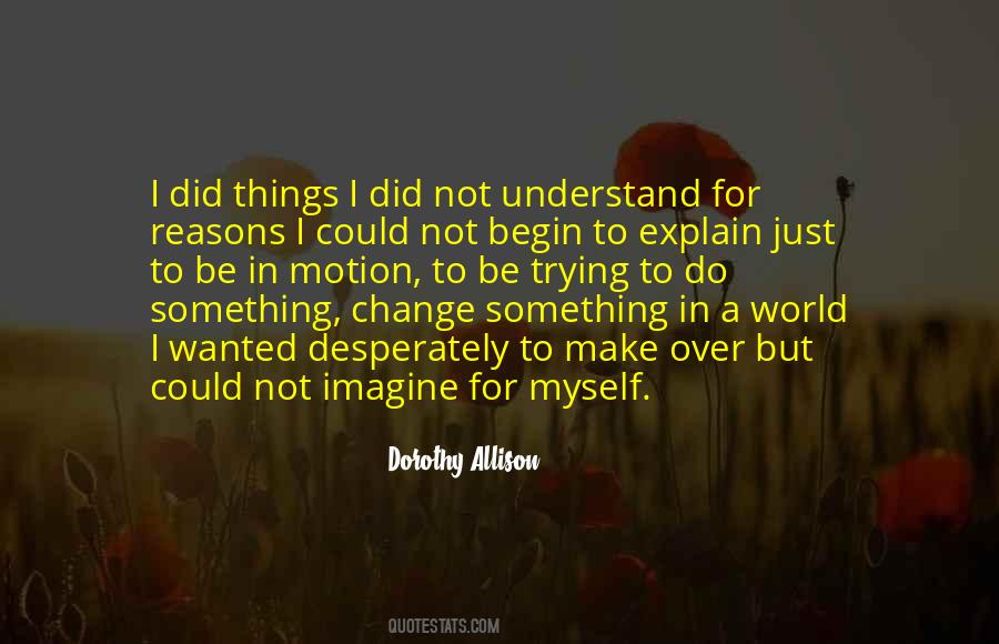 Quotes About Something Change #1294241
