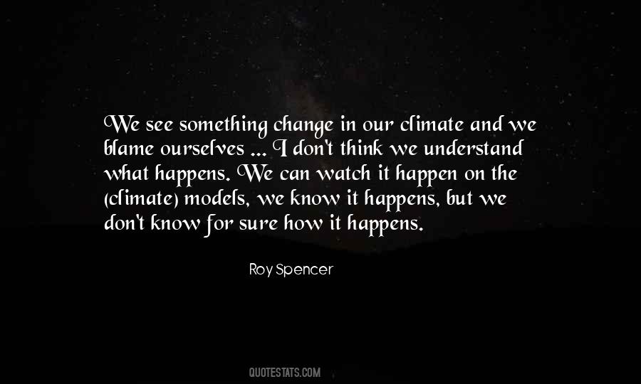 Quotes About Something Change #1765544
