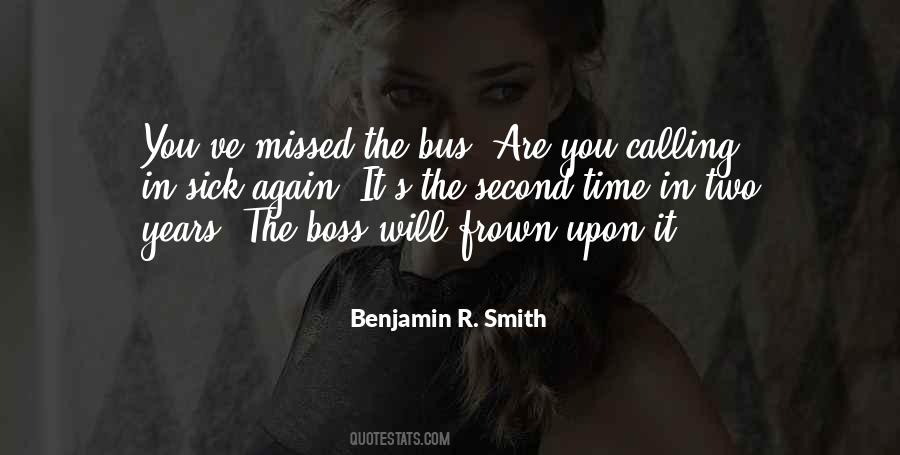 Quotes About The Boss #1097553