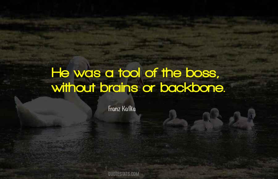 Quotes About The Boss #1209554