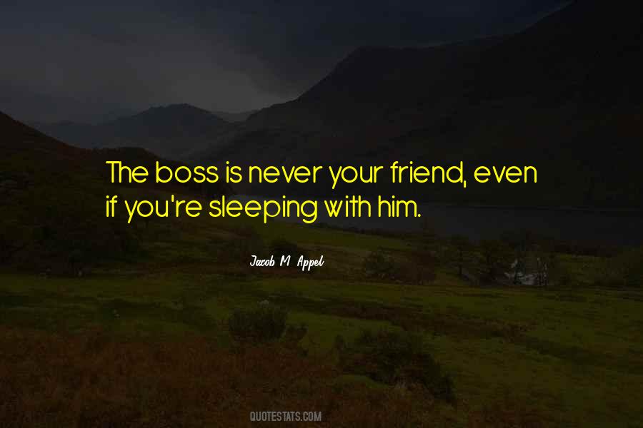 Quotes About The Boss #1863766