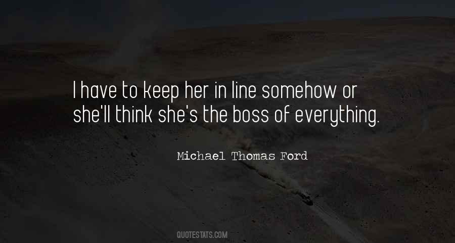 Quotes About The Boss #995171