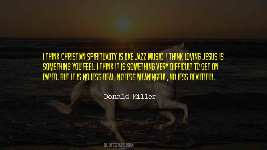 Quotes About Music And Spirituality #1823030