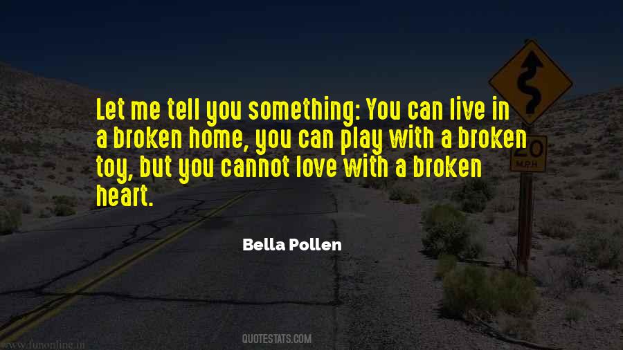 Quotes About Something Broken #133628