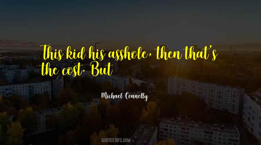 Connelly's Quotes #1066842