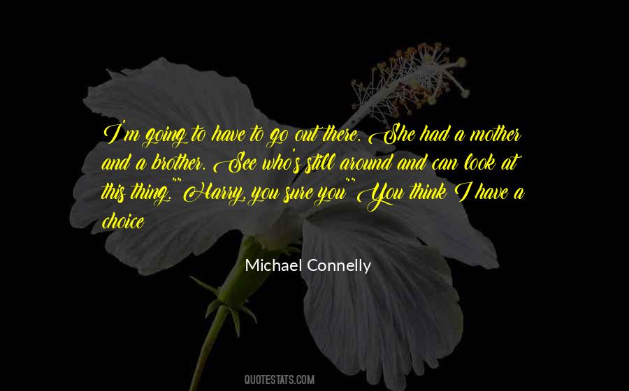 Connelly's Quotes #587960