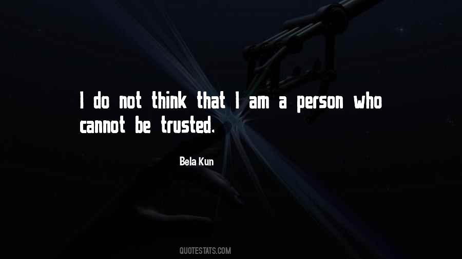 Quotes About Someone You Trusted #77486