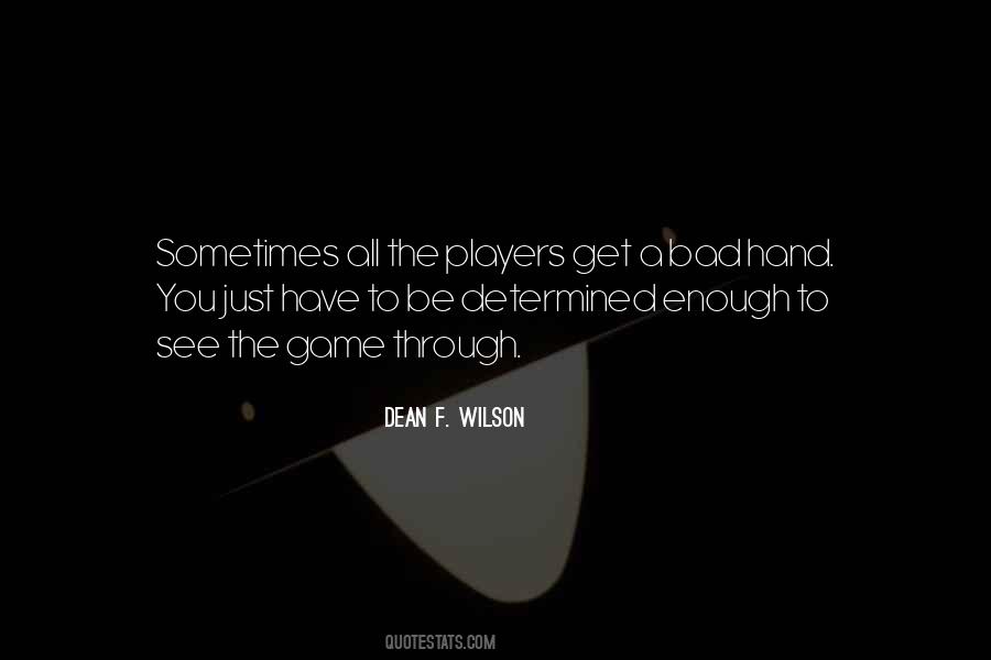 Quotes About Bad Players #1117009