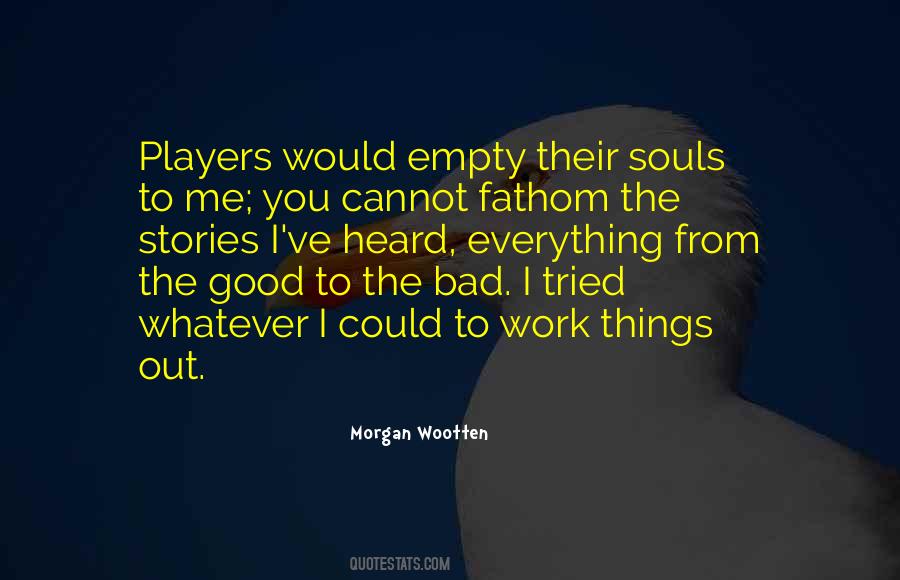 Quotes About Bad Players #1862486