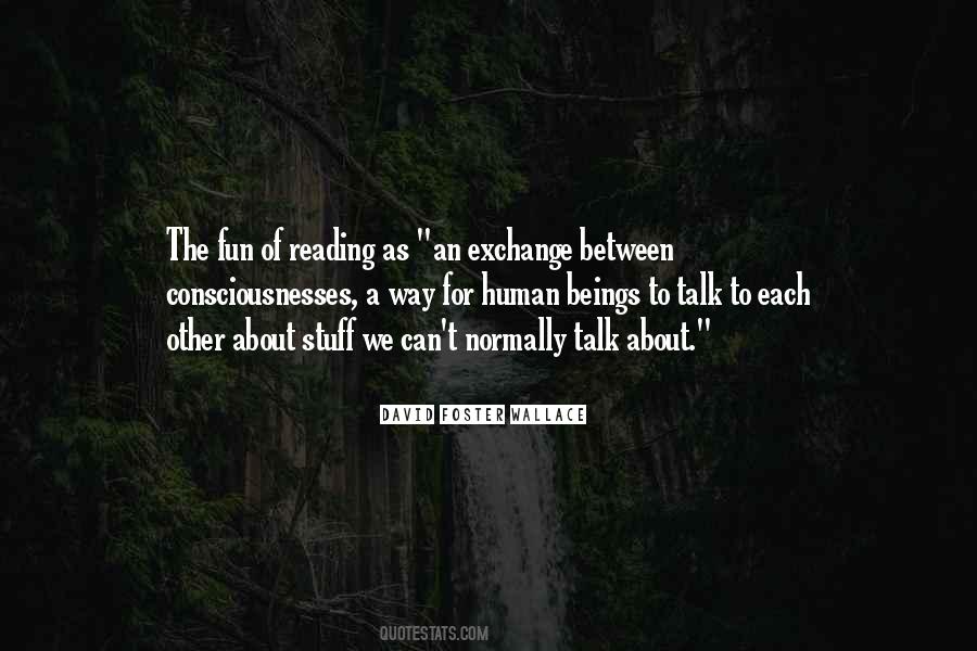 Consciousnesses Quotes #576653