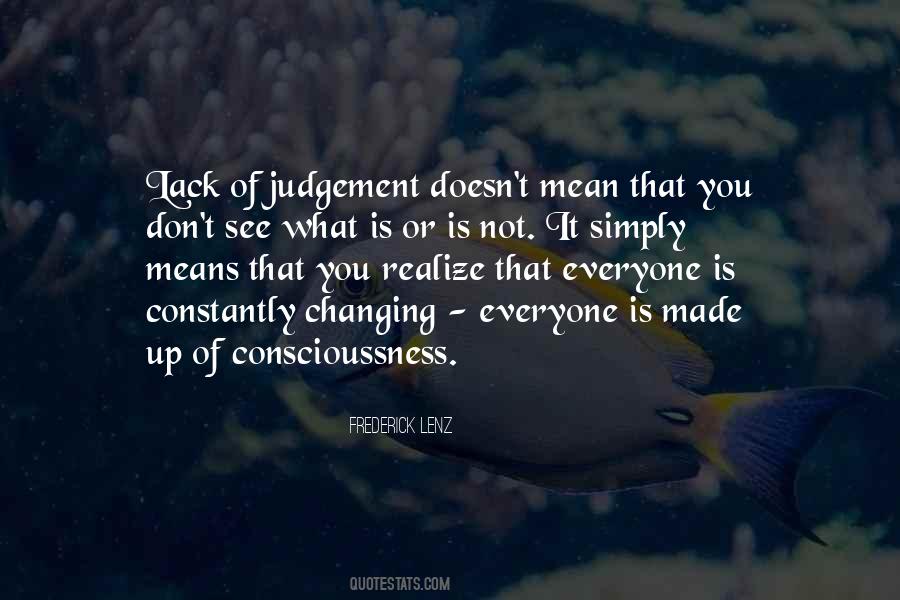 Conscioussness Quotes #1645095