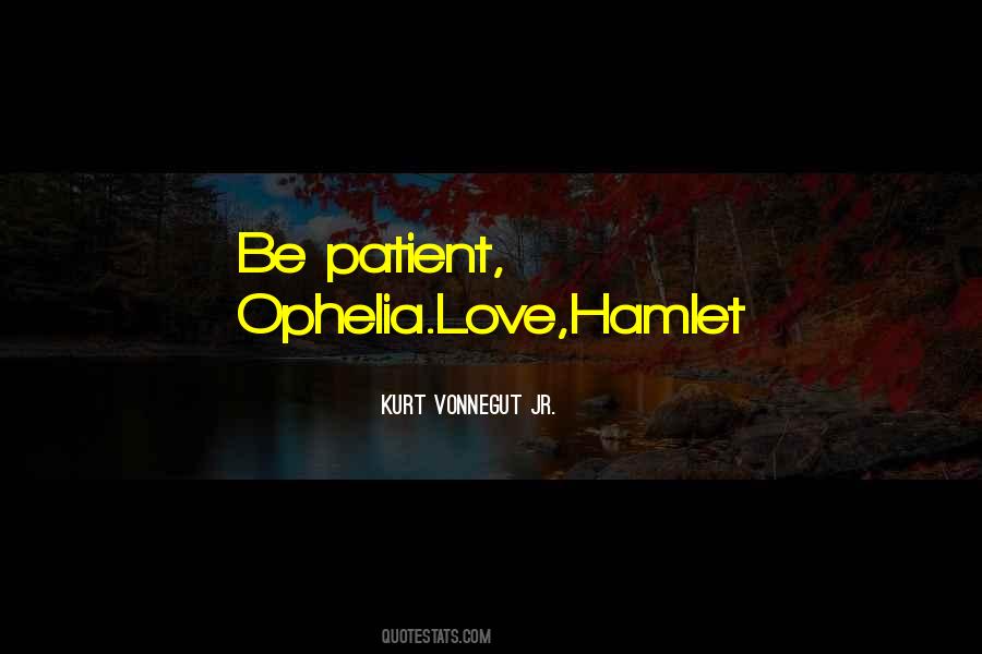 Quotes About Ophelia In Hamlet #207073