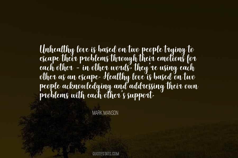 Quotes About Problems In Love #624165