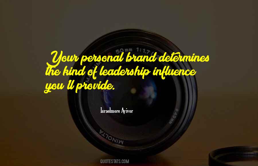 Quotes About Personal Influence #1333550