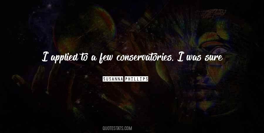 Conservatories Quotes #1394328