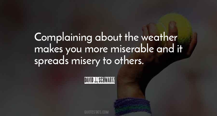 Quotes About Complaining About The Weather #1432391