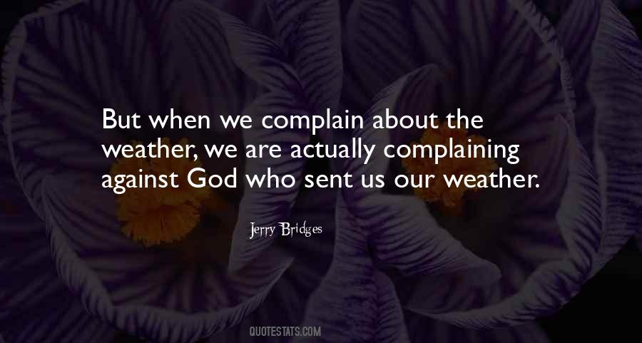 Quotes About Complaining About The Weather #865919