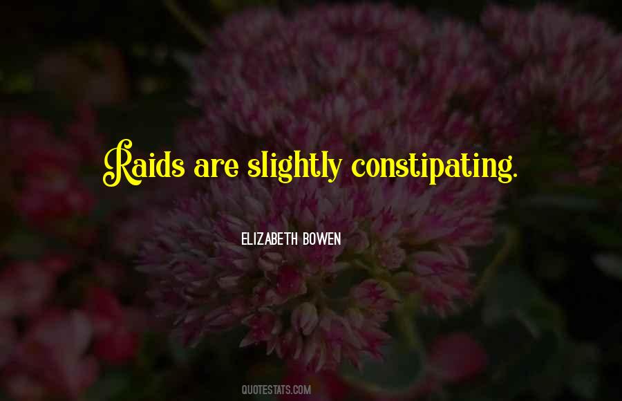 Constipating Quotes #1525160