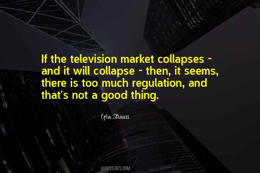 Quotes About Market Regulation #1152086
