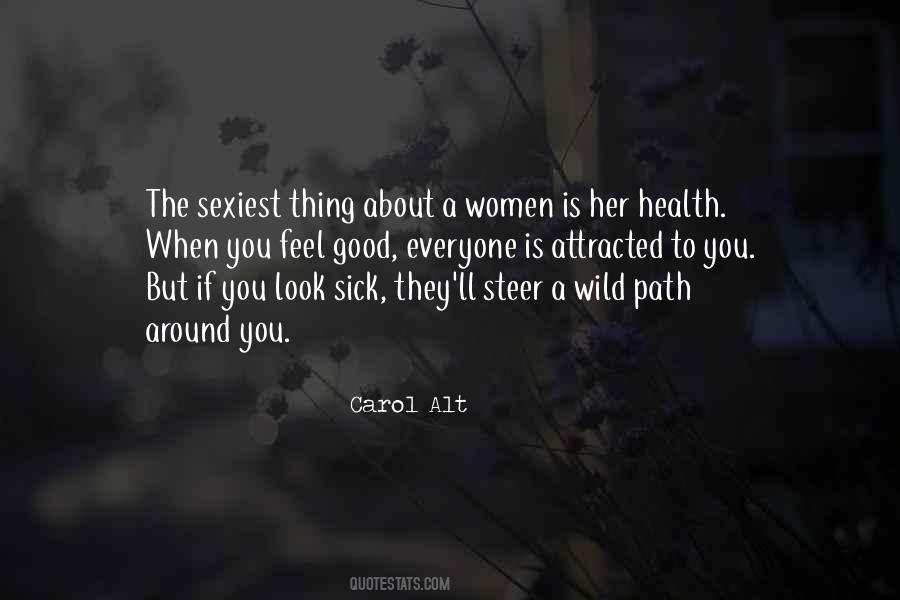 Quotes About Sexiest #743504