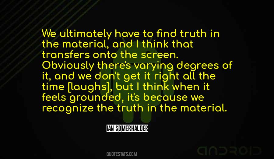 Quotes About Somerhalder #113079