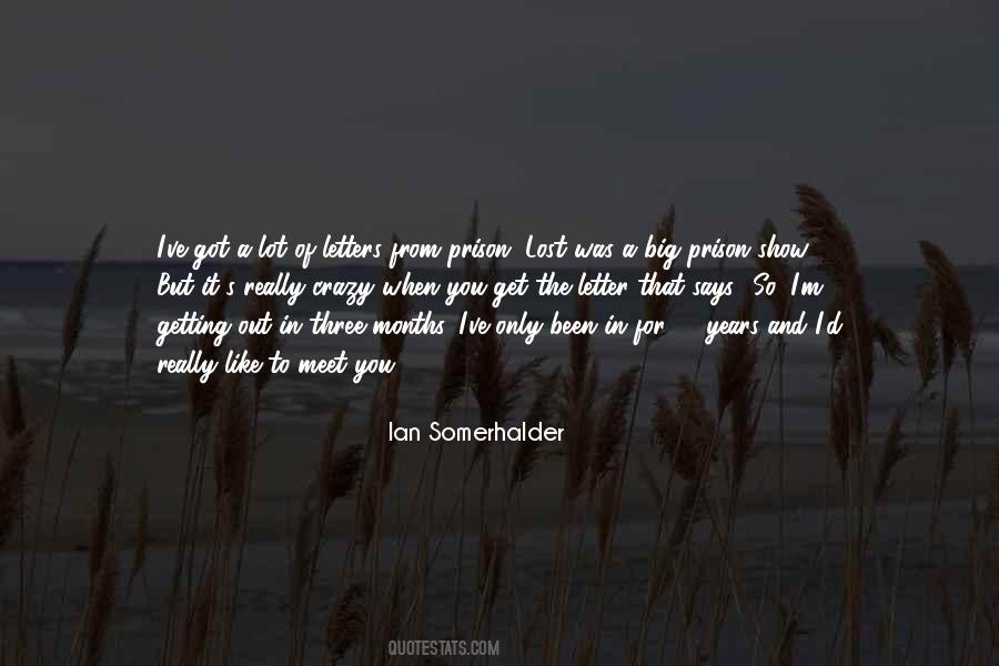 Quotes About Somerhalder #1468402