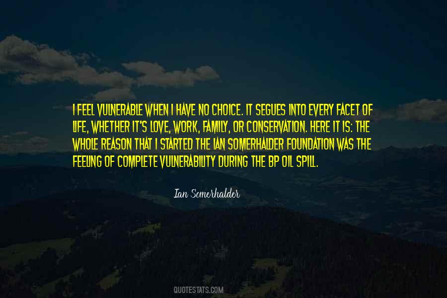 Quotes About Somerhalder #1802427