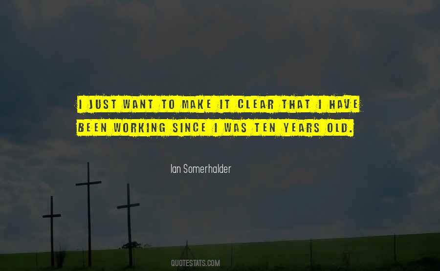 Quotes About Somerhalder #747065