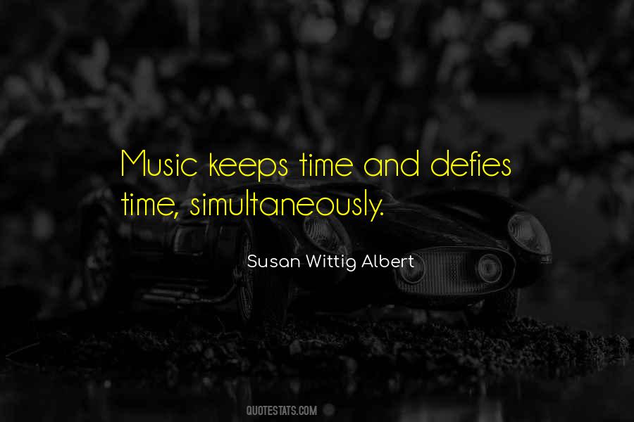Quotes About Music And Time #166805