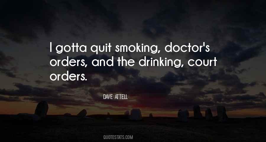 Quotes About Drinking And Smoking #1103520