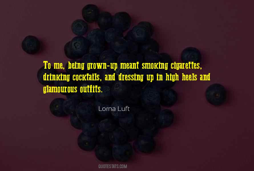 Quotes About Drinking And Smoking #1191981