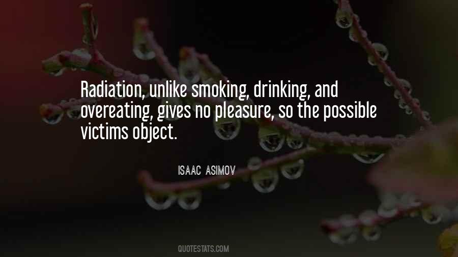 Quotes About Drinking And Smoking #1362326