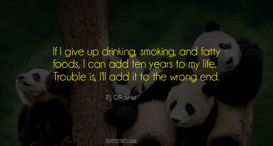 Quotes About Drinking And Smoking #1677013
