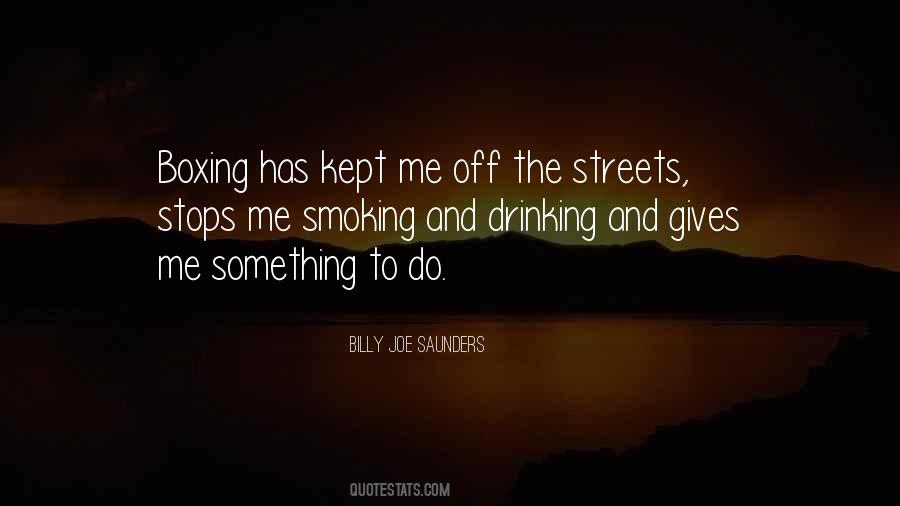 Quotes About Drinking And Smoking #247836