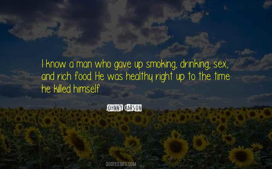 Quotes About Drinking And Smoking #89617