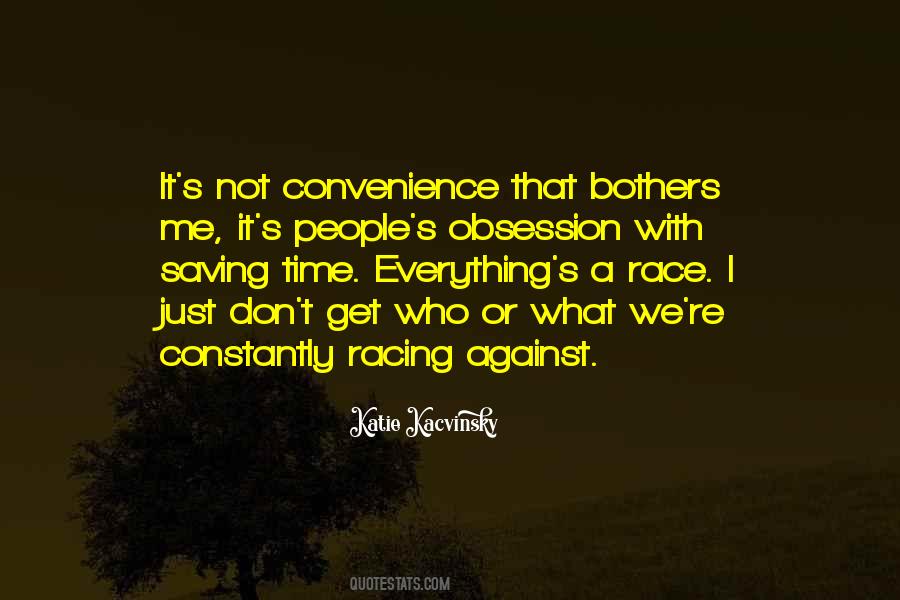 Convenience's Quotes #889623