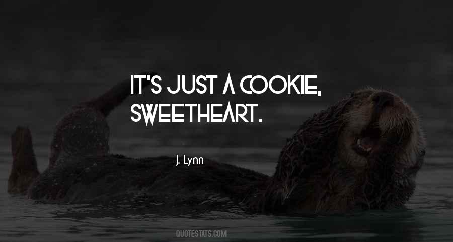 Cookie&charley Quotes #267698