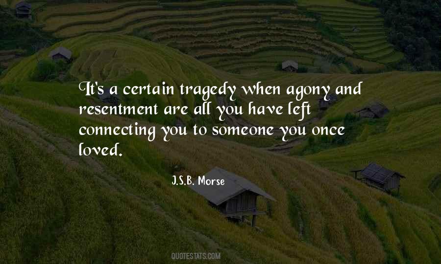 Quotes About Someone You Once Loved #636106